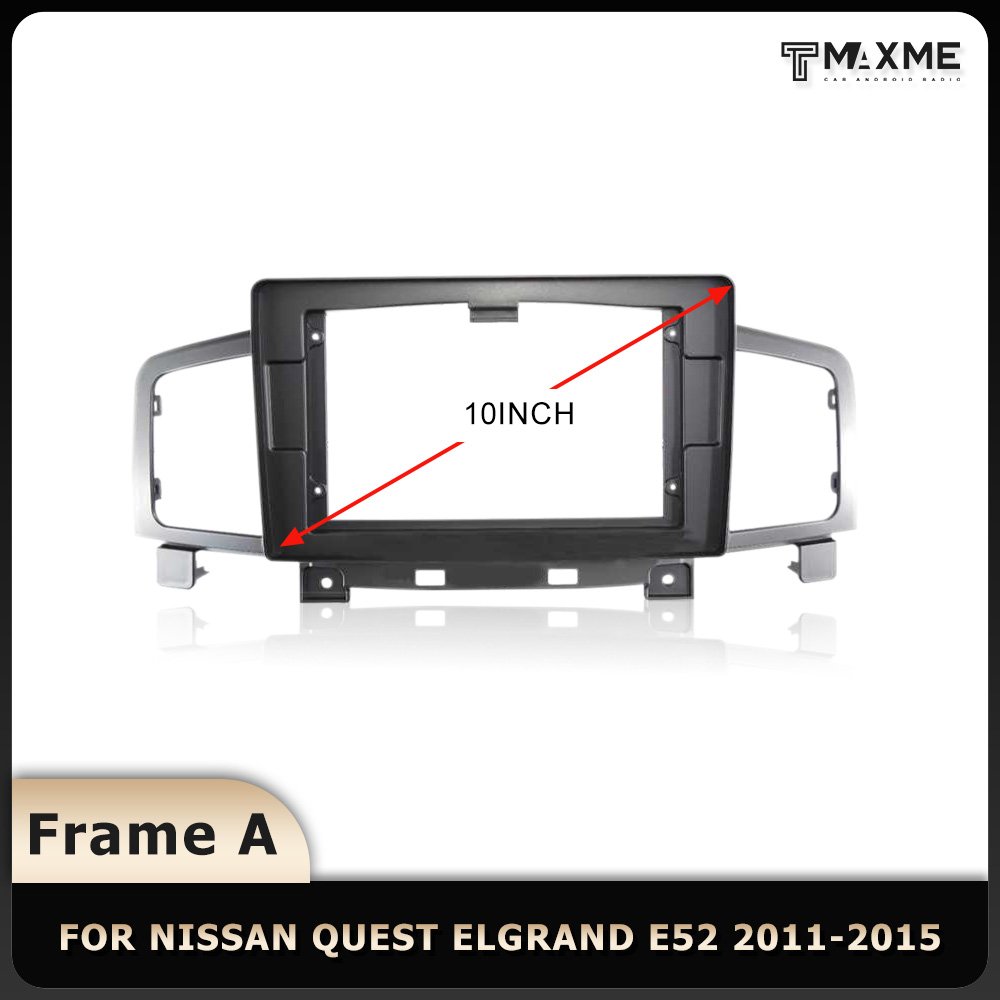 Car Android Screen Frame for Nissan Quest/Elgrand E52 10 Inch 2011-2015 Factory Wholesale Auto Stereo Frame Car Panel