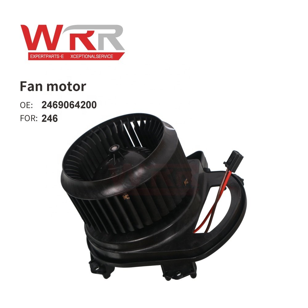 WRR 2469064200 2469061601 Car Air Conditioner Blower Fan for Mercedes Benz W117 W156 W176 W246 A180 B220 CLA180 GLA250 CLA45 AMG
