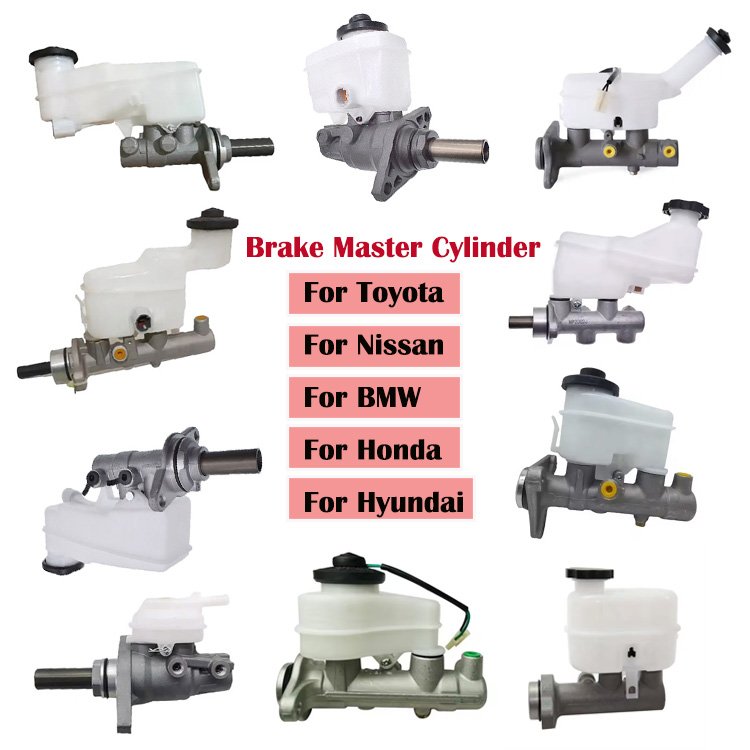 Factory Auto Parts Brake Master Cylinder for Toyota Honda Nissan Sunny Hyundai Kia Mitsubishi Mazda Suzuki Ford VW Benz Isuzu