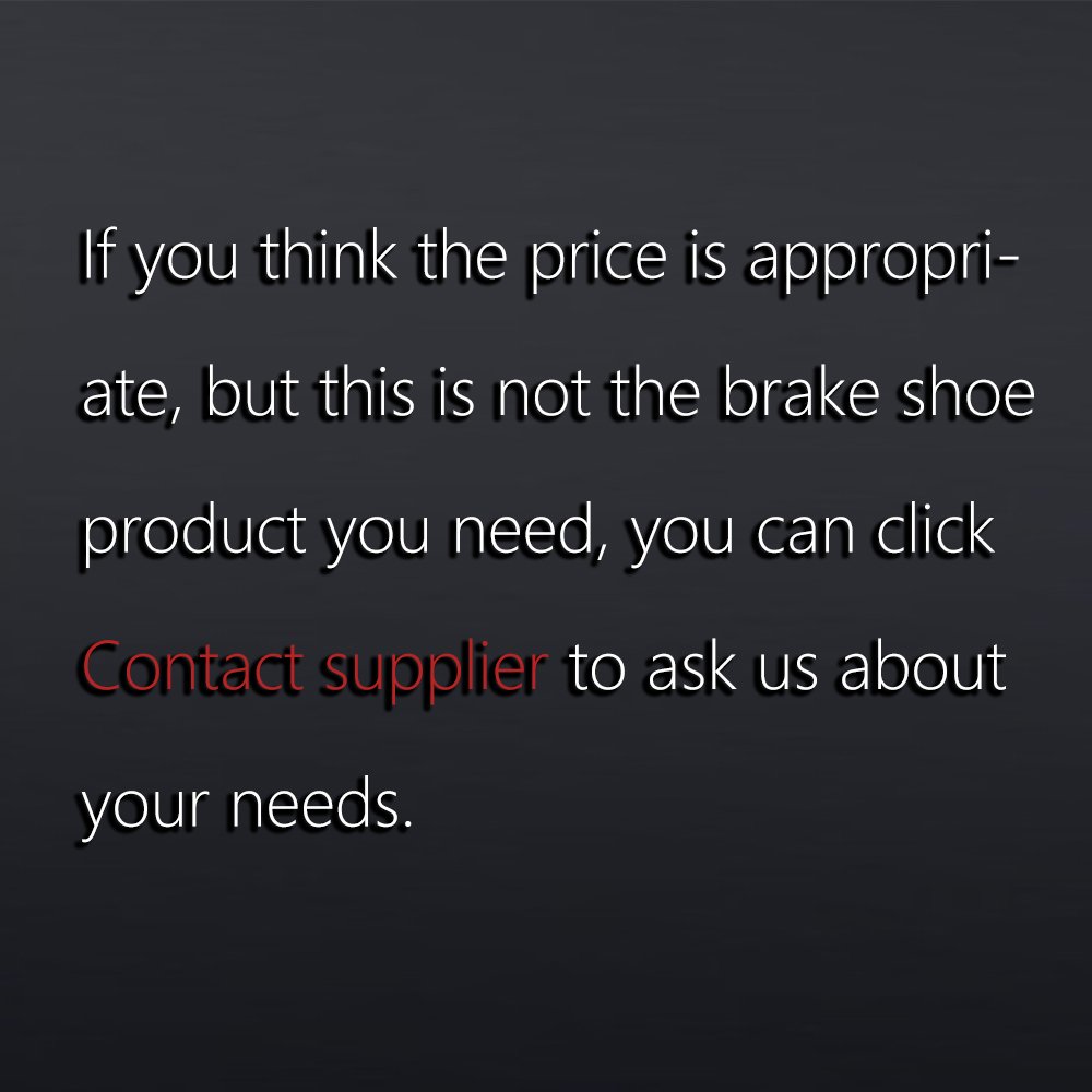 4406050Y25 Hot Sale High Quality Terbon Auto Brake System Parts Rear Axle Brake Shoe FSB412