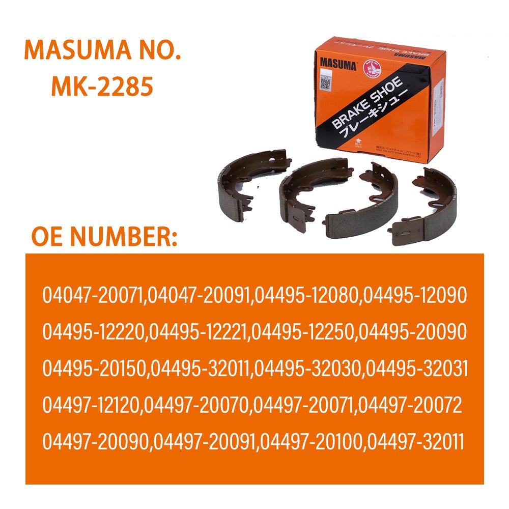 MASUMA MK-2285 Auto Car Spare Parts Auto Brake Shoe 04495-20150 Brake Shoe Automotive Brake System for COROLLA for CAMRY