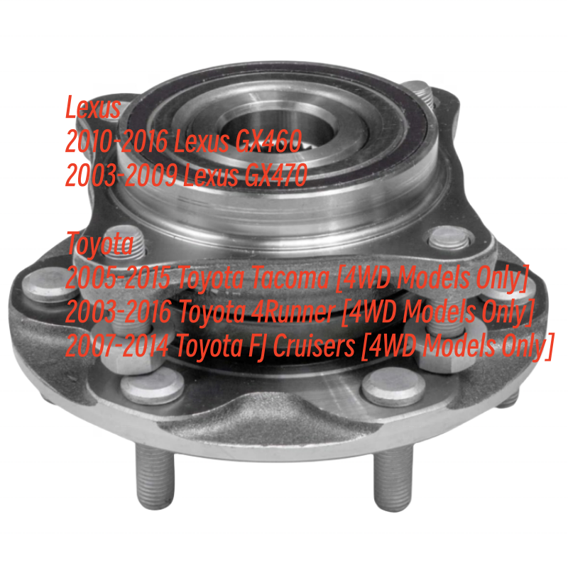 515040 Front Wheel Bearing and Hub Assembly for Lexus GX460 GX470 Toyota Tacoma 4Runner FJ Cruisers