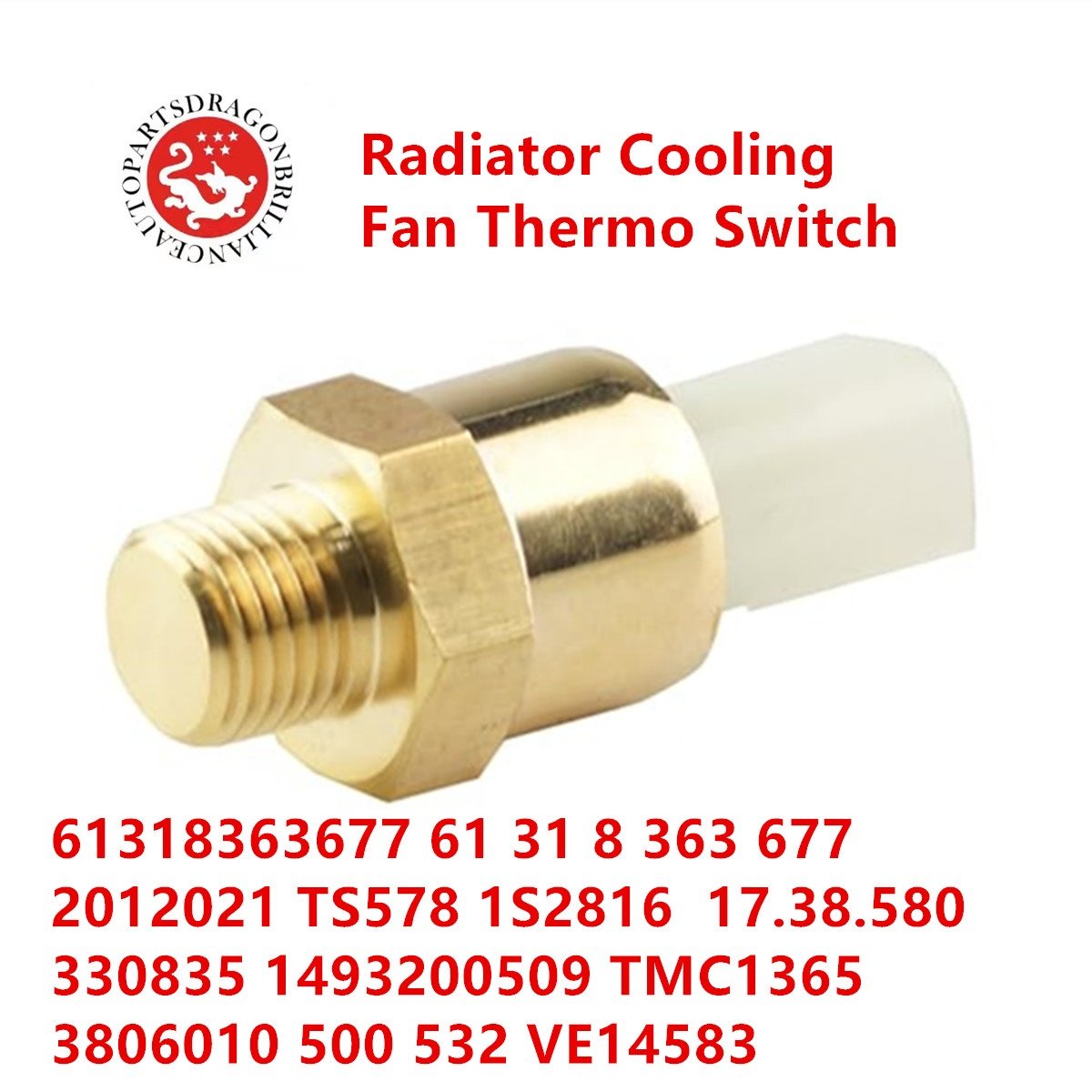 61318363677 61 31 8 363 677 2012021 TS578 1S2816 1738580 330835 1493200509 TMC1365 3806010 Radiator Cooling Fan Thermo Switch
