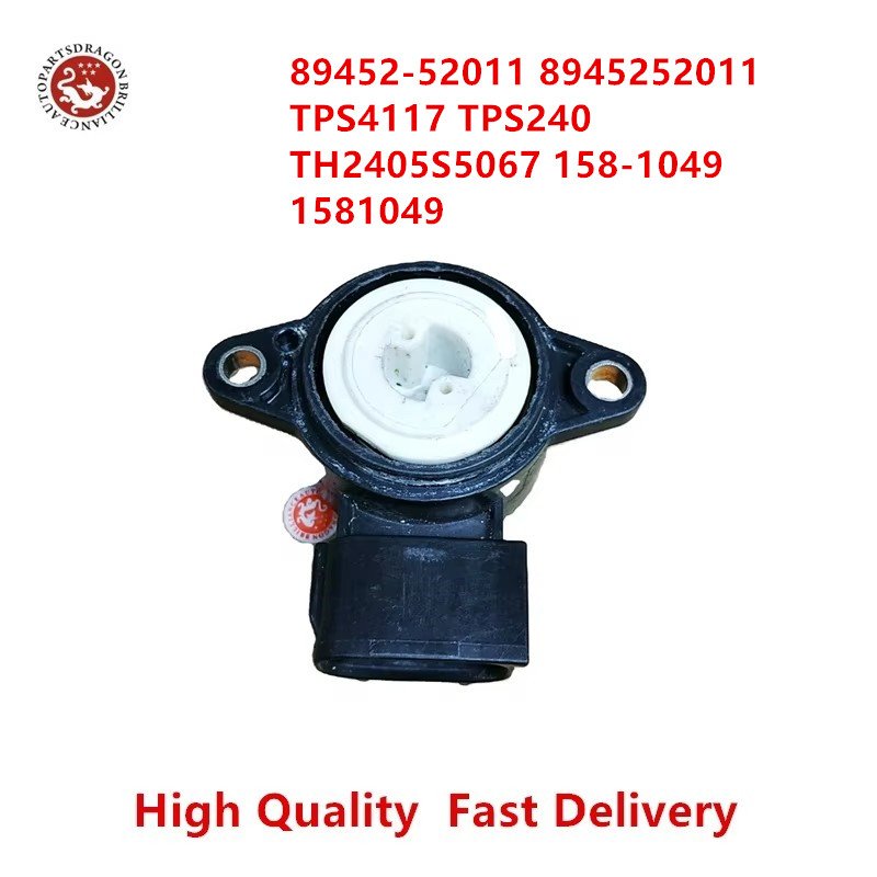 Throttle Position Sensor for Toyota Yaris 1.3 T3 Platz Vitz 89452-52011 8945252011 TPS4117 TPS240 TH2405S5067 158-1049 1581049