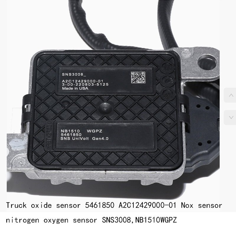 Truck Engine Oxide Sensor 5461850 A2C12429000-01 Nox Sensor Nitrogen Oxygen Sensor SNS3008,NB1510WGPZ