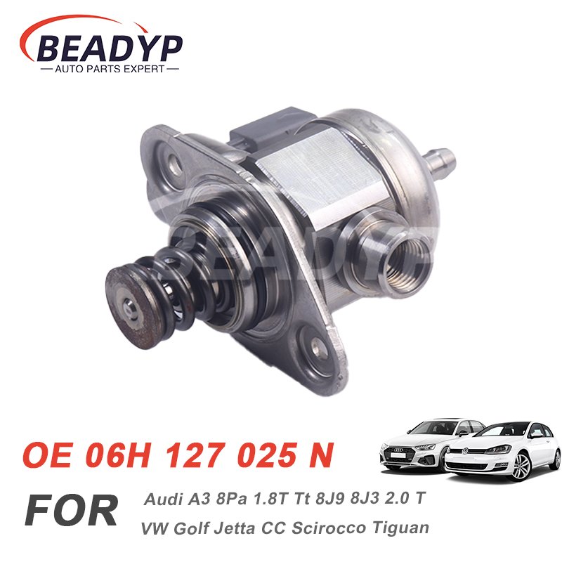 High Pressure Fuel Pump For AUDI A3 A4 A5 TT VW Golf Passat CC Seat Leon 1.8T 06H127025N 06H127025M 06H127025Q 06H127025P