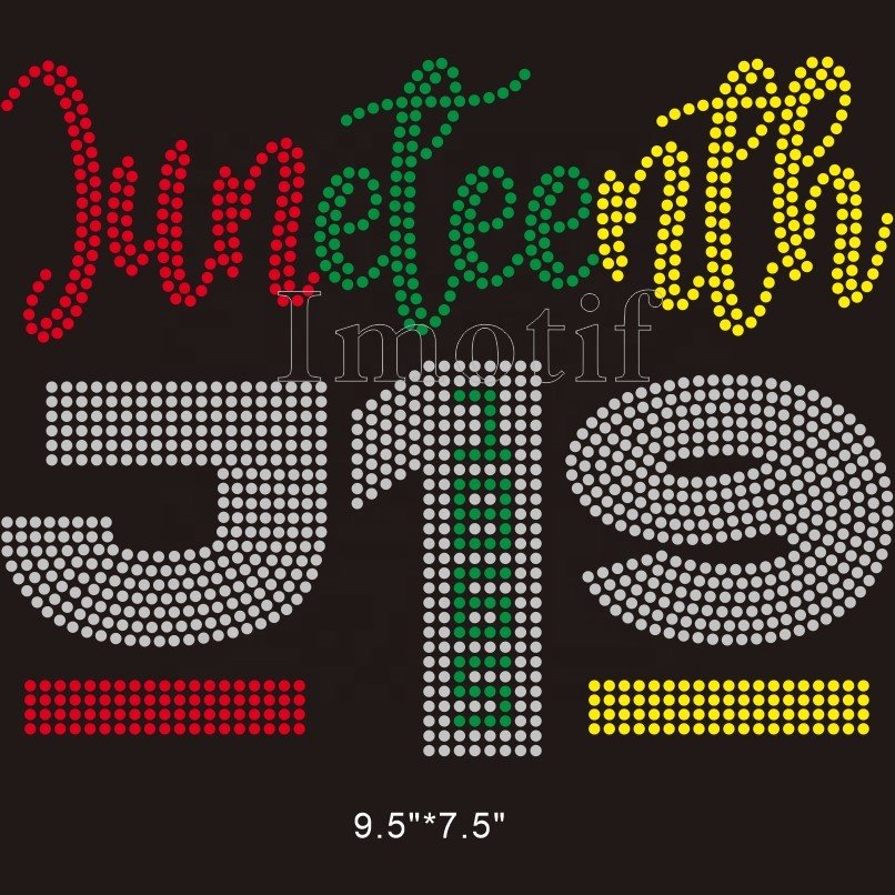 Wholesale Iron-On 1865 Juneteenth Bling Rhinestone Heat Transfer juneteenth Flatback Rhinestones Motif for t Shirt