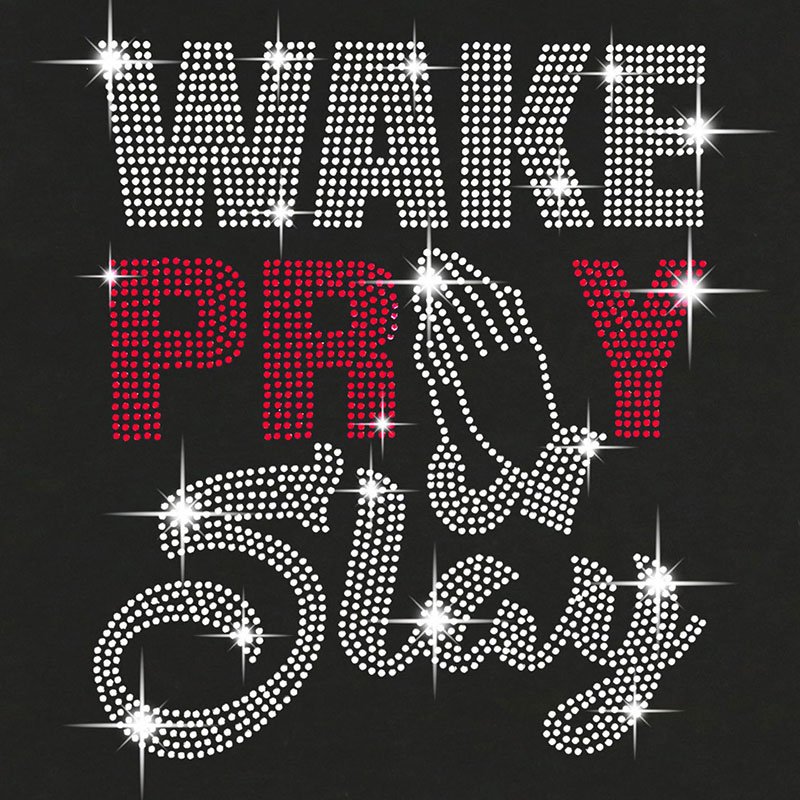Hotfix Iron On Wake Pray Slay Bling Patch Custom Rhinestone Heat Transfer Words Design for hoodie t shirt