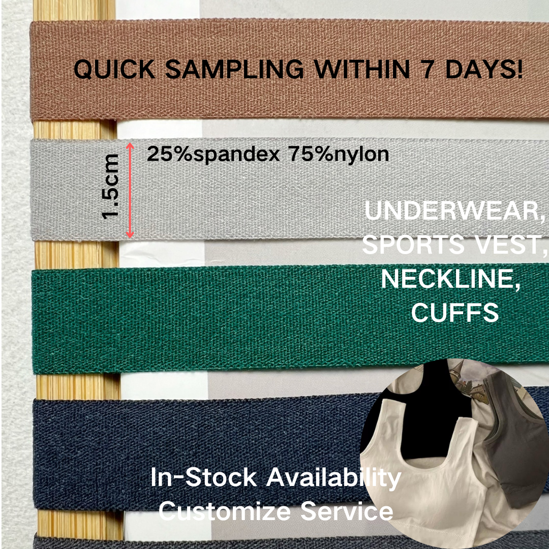 006-1.5 High quality Custom Home Textile Bags Elastic Webbing Underwear Edging Body Pants Waistband underwear fold edge trim