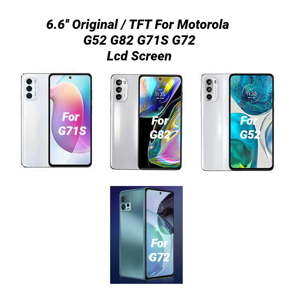 Original / TFT LCD Screen For Motorola Moto G52 G82 G71S G72 Mobile Phone LCD Touch Screen
