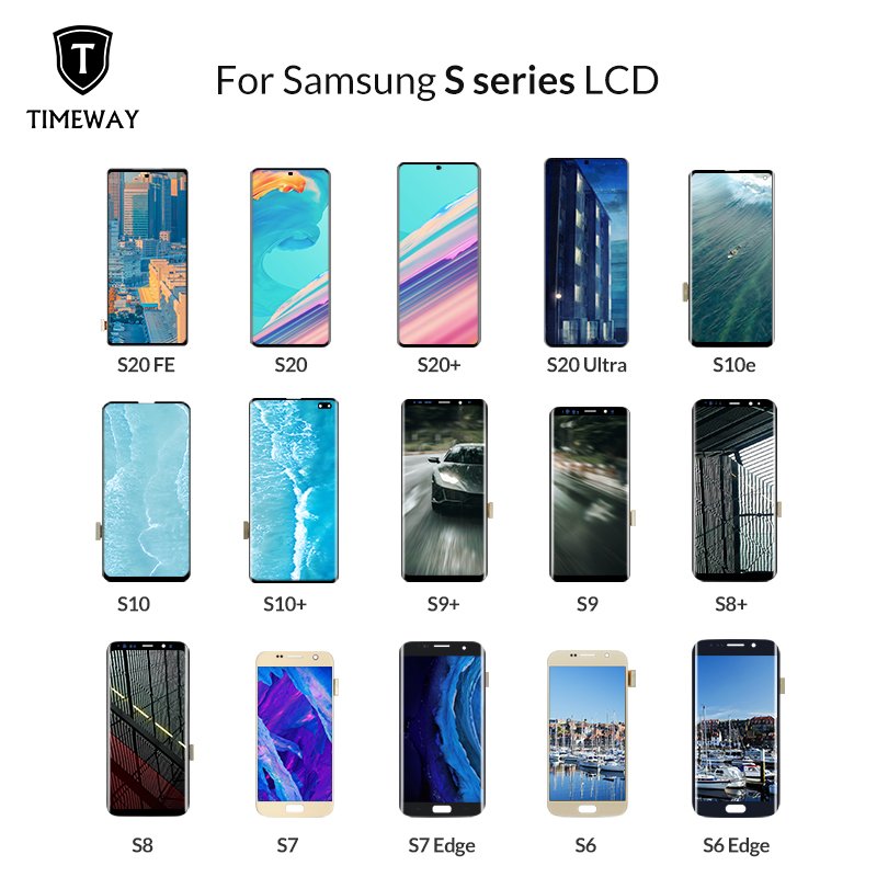 Timeway Wholesale Mobile Phone Lcds For Samsung Galaxy S6 S7 S8 S9 S10 S10 Plus S20 Fe 5G S21 S22 Lcd Display Screen Replacement