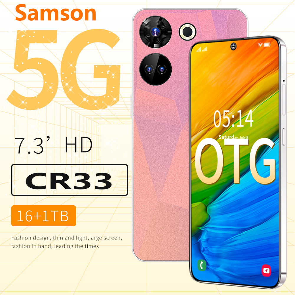 New Design Global Version Samson CR33 5g Smartphone 7.3inch Big Screen 5g Smartphone 16gb+1tb Large Memory Android Mobile Phone