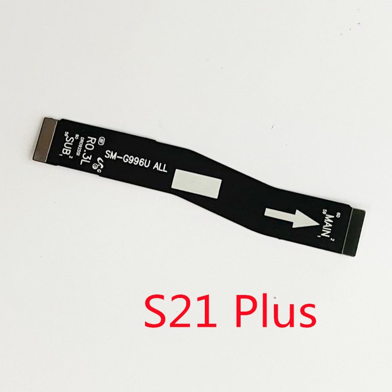 LCD Screen Main Motherboard Connector Board Ribbon Flex Cable For Samsung S10 Plus S21 S22 Ultra S22plus S10Lite