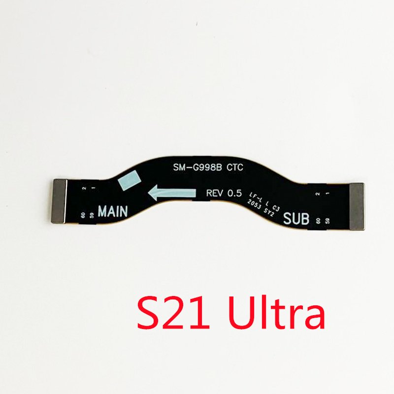 LCD Screen Main Motherboard Connector Board Ribbon Flex Cable For Samsung S10 Plus S21 S22 Ultra S22plus S10Lite