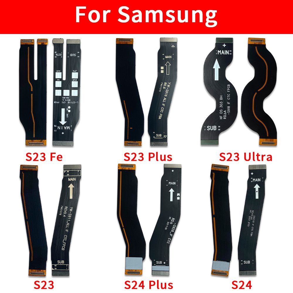 Mobile Phone Replacement Spare Parts Motherboard Flex Cable For Samsung S24 S23 Plus Ultra Fe LCD flex Main Connector Flex Cable