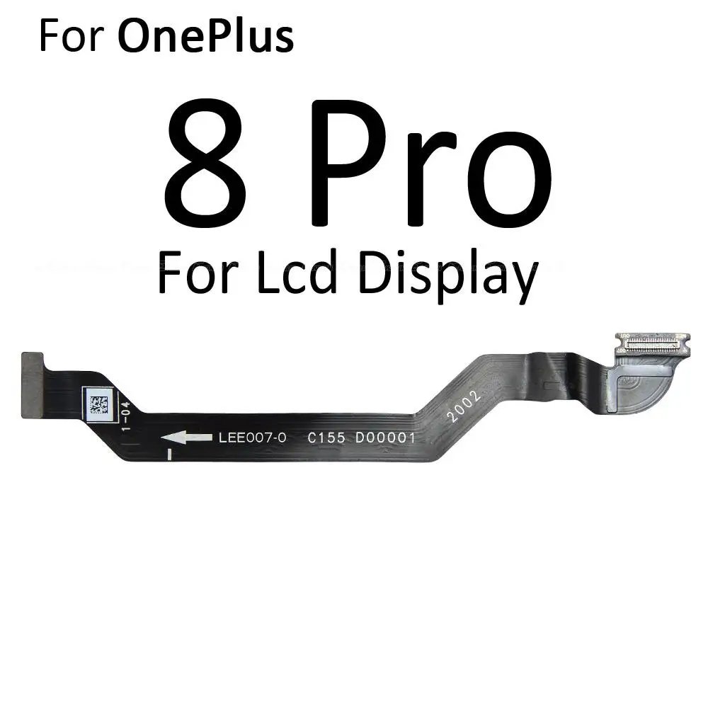 Main Board Motherboard LCD Display Connector Flex Cable For OnePlus 7 7T 7pro 7Tpro 8Pro 8T 8Tpro mobile phone line