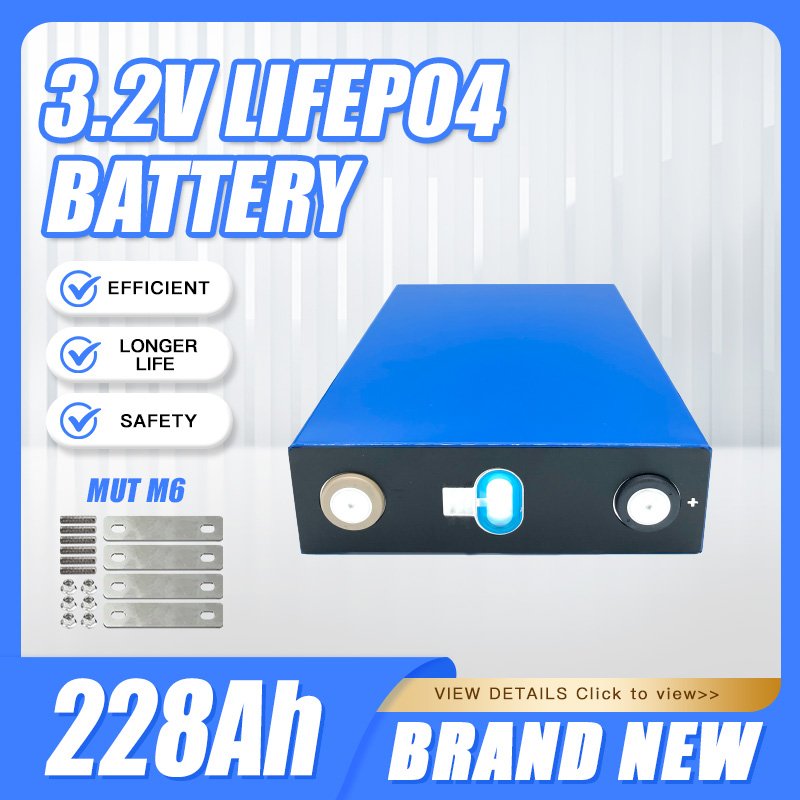 New Class a LiFePO4 3.2V 228AH Lithium Ion Battery for Solar System RV Charging Prismatic Battery Cells