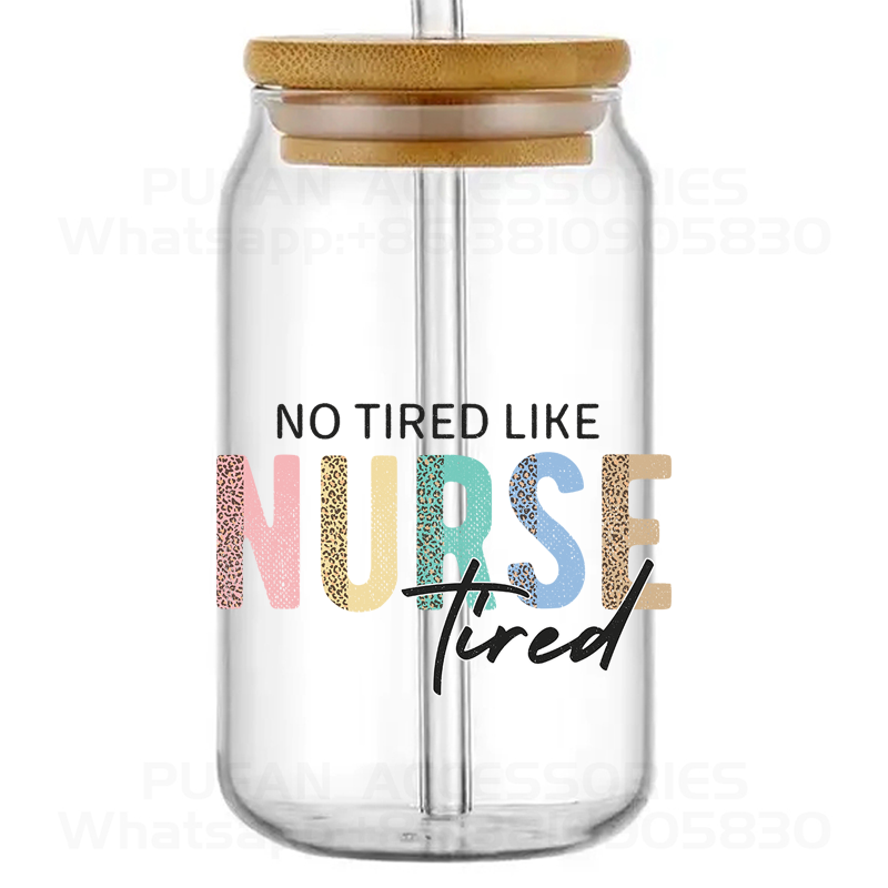 Nurse Life Design 16oz Cup Waterproof Multiple Use DTF UV Cup Wraps UV Transfer Label Stickers For Mobile Phone