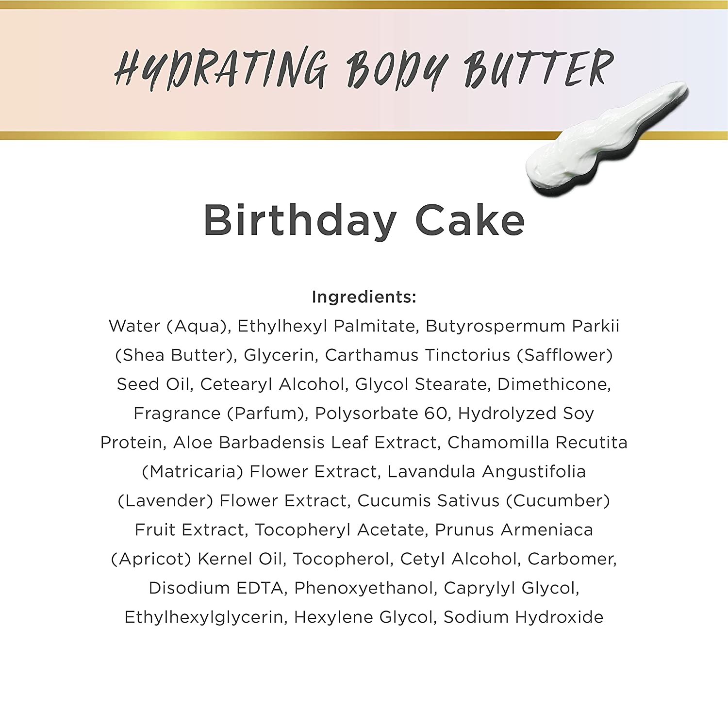 Birthday Cake Shimmering Body Butter - Hydrating Body & Skin Moisturizing Cream with Whipped Shea Butter Vitamin E CucumberExtr
