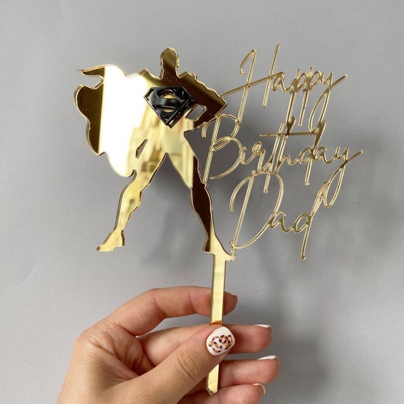 New Acrylic Happy Father's Day Cake Toppers Gold Super Dad Birthday Cake Decoration My King Father Birthday Party Cake Accessory