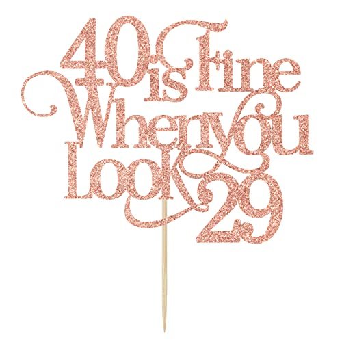 Happy Birthday Party Supplies with Rose Gold Glitter Funny 40th Birthday Cake Topper for 40th Birthday Party Decorations