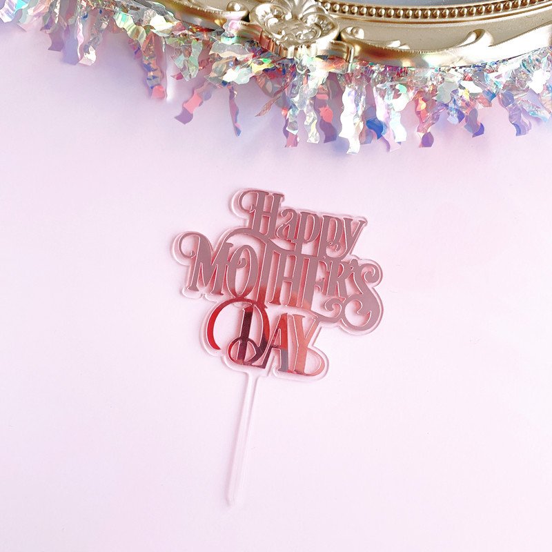 Wholesale Happy Mother''s Day Acrylic Cake Topper Decoration Cupcake Toppers Dessert Insert Tags Birthday Party Decor