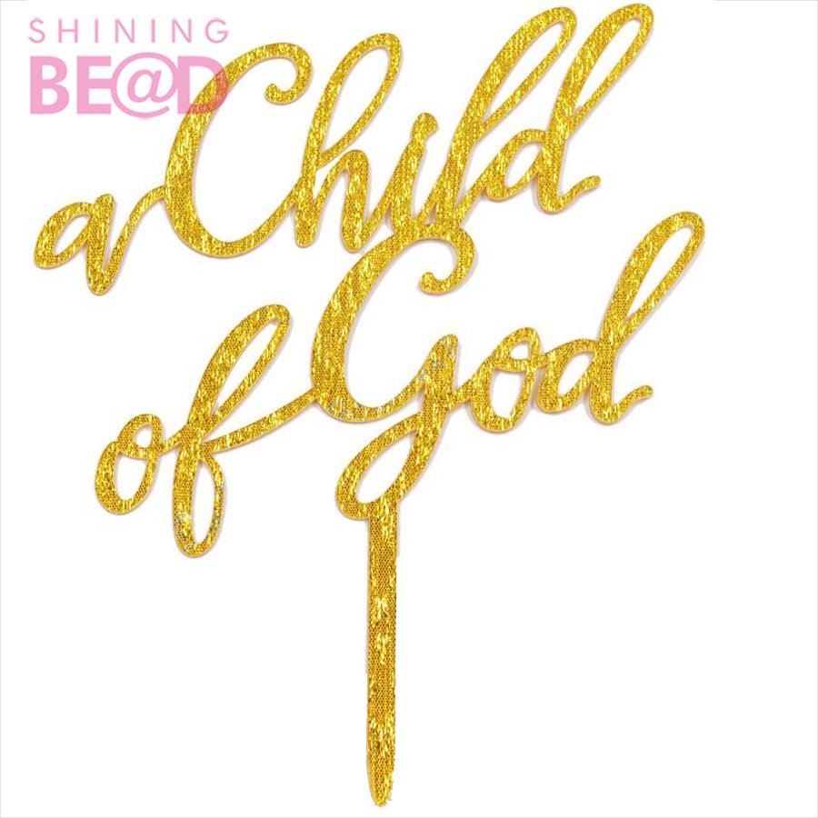 Gold A Child Of God Acrylic Cake Topper First Communion Decorations for Baptism/Christening