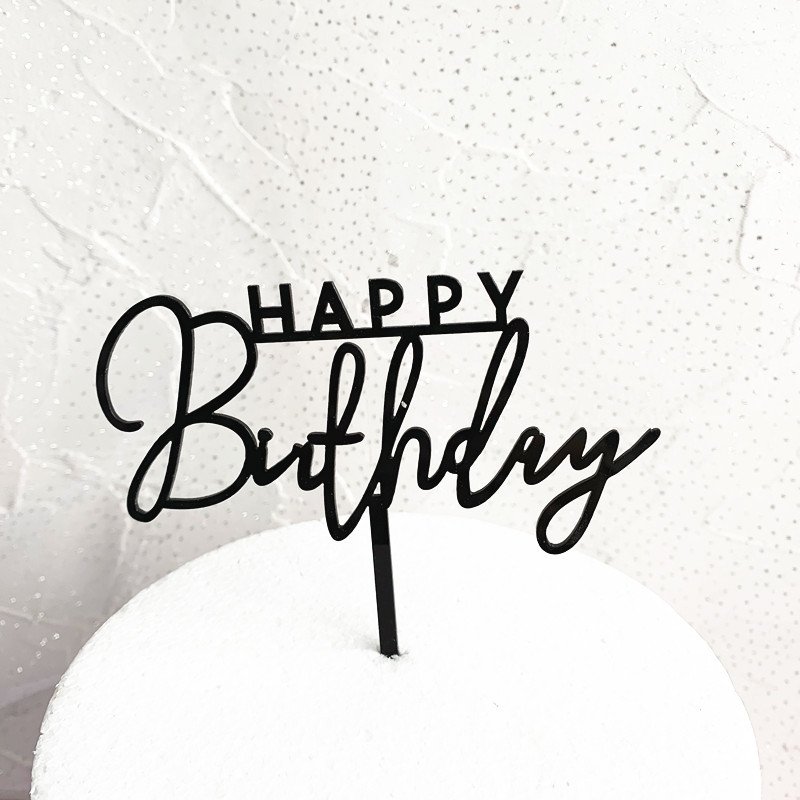 New Happy Birthday Cake Topper White Black Birthday Acrylic Cake Topper For Kids Birthday Party Cake Decorations Baby Shower