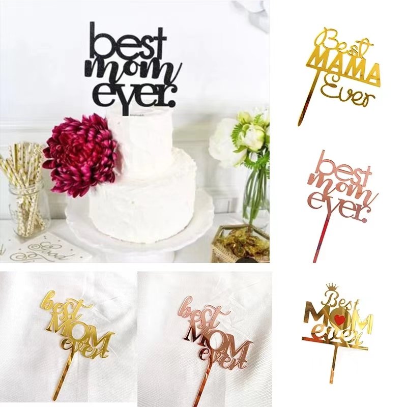 Best Mom Ever Acrylic Cake Toppers Rose gold Letter Best Mama Cake Decoration for Mother Birthday Party Cake Decorating Supplies