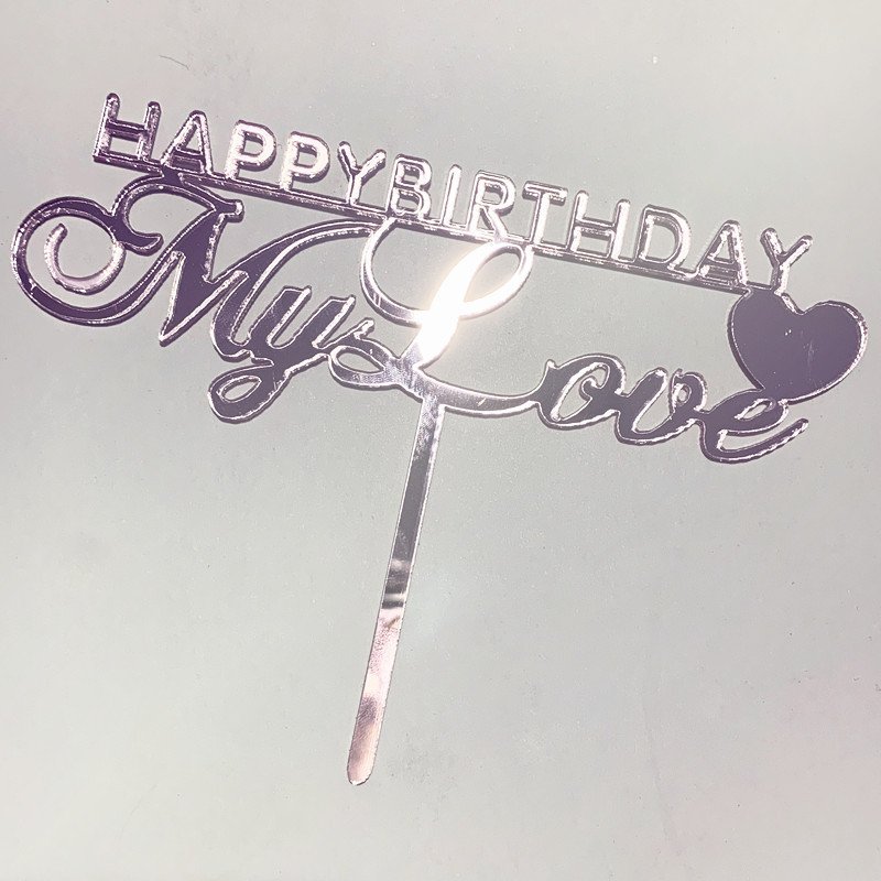 Happy valentine's day acrylic cake topper wedding anniversary cake topper party cake decorations HAPPY BIRTHDAY my love