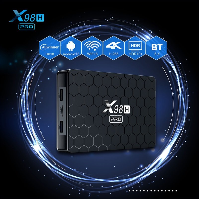 X98H Pro 2+16 4+32 4+64 H618 Android 12 Best Smart TV Set-top box 4k 100MBps