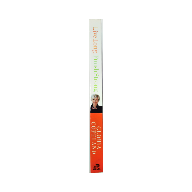 China Manufacturer Best Seller Fiction Books Paperback Live Long, Finish Strong Gloria Copeland