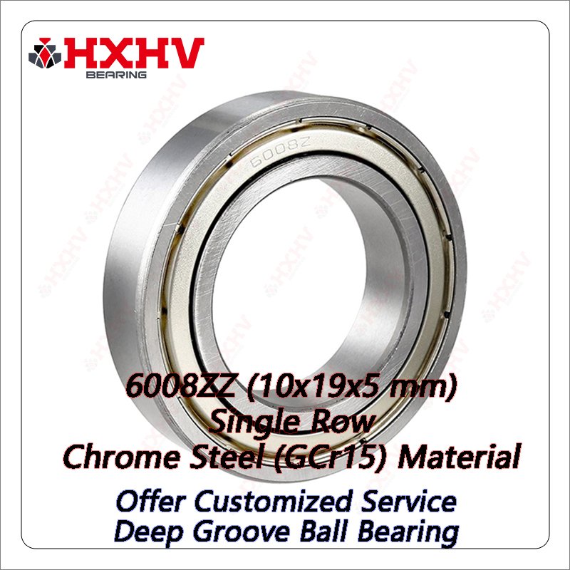 6008ZZ 6008-ZZ 6008Z 6008-2Z 6008 2Z ZZ C3 Single Row Chrome Steel 10x19x5 mm HXHV Deep Groove Ball Bearing