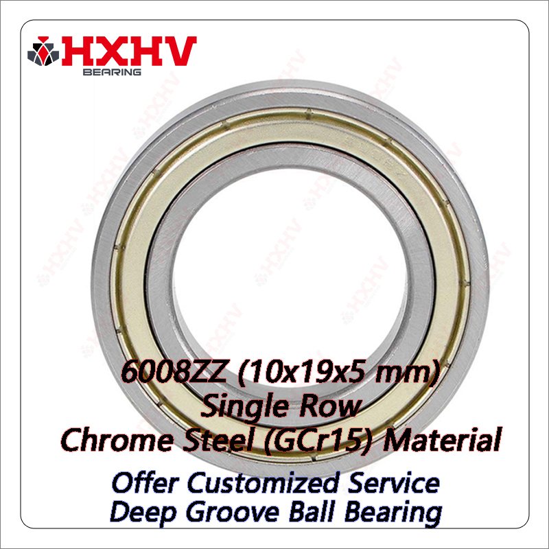6008ZZ 6008-ZZ 6008Z 6008-2Z 6008 2Z ZZ C3 Single Row Chrome Steel 10x19x5 mm HXHV Deep Groove Ball Bearing
