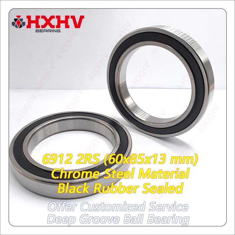 6912-2RS 6912RS 6912 2RS RS RZ 2RZ Single Row Chrome Steel 60x85x13 mm HXHV Deep Groove Ball Bearing
