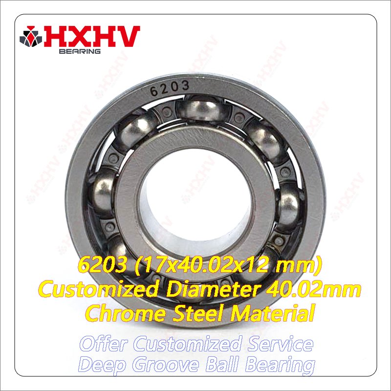 6203 NR Customized 40.02mm Outer Diameter Chrome Steel 17x40.02x12 mm HXHV Deep Groove Ball Bearing