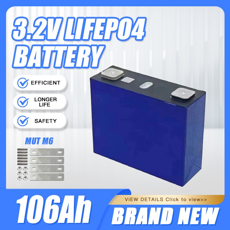 Grade a 3.2V 106Ah Lithium Ion Iron Phosphate (LFP) Prismatic Battery Cells Pack Long-Life LifePO4 Lithium Ion Batteries