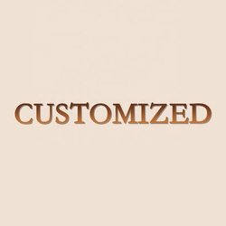 Customized