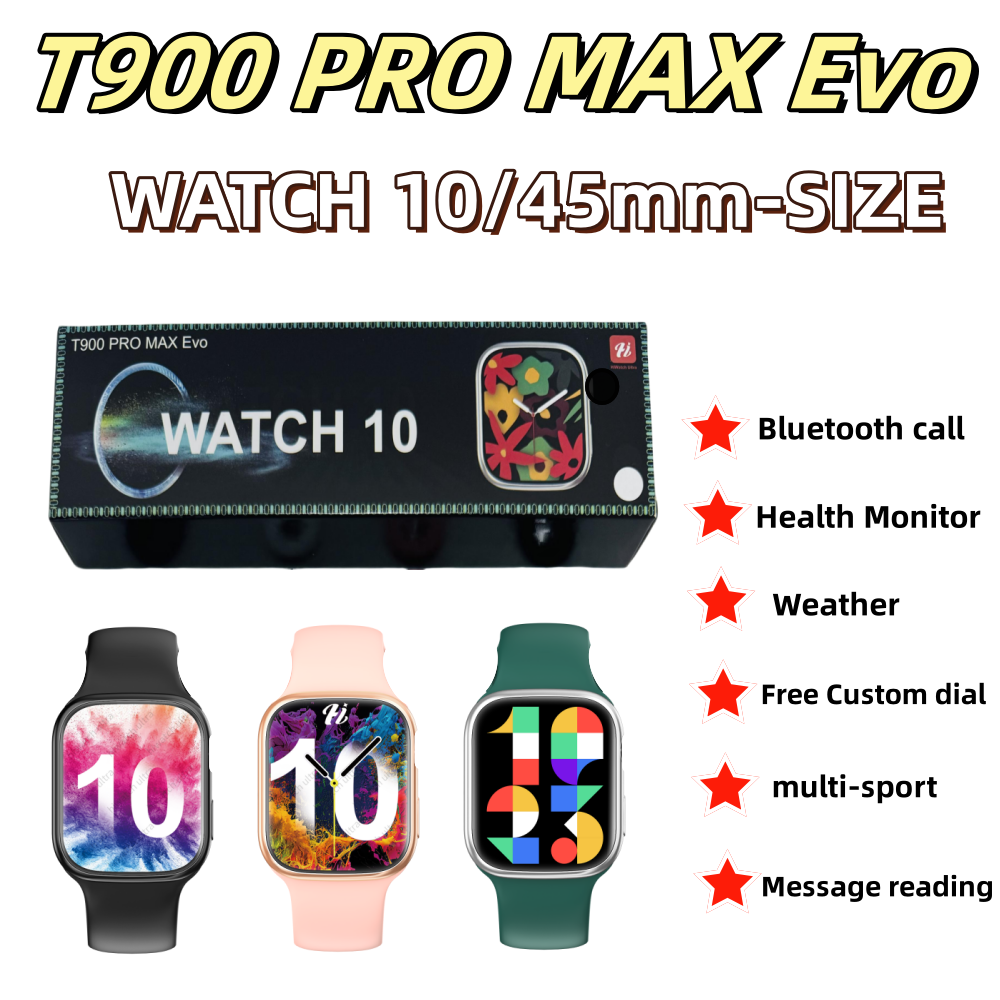 2024 NEW smart watch 10 T900 pro max evo 45mm size ultra 10 GPs TrackBluetooth call BT Music Games Wireless for men women