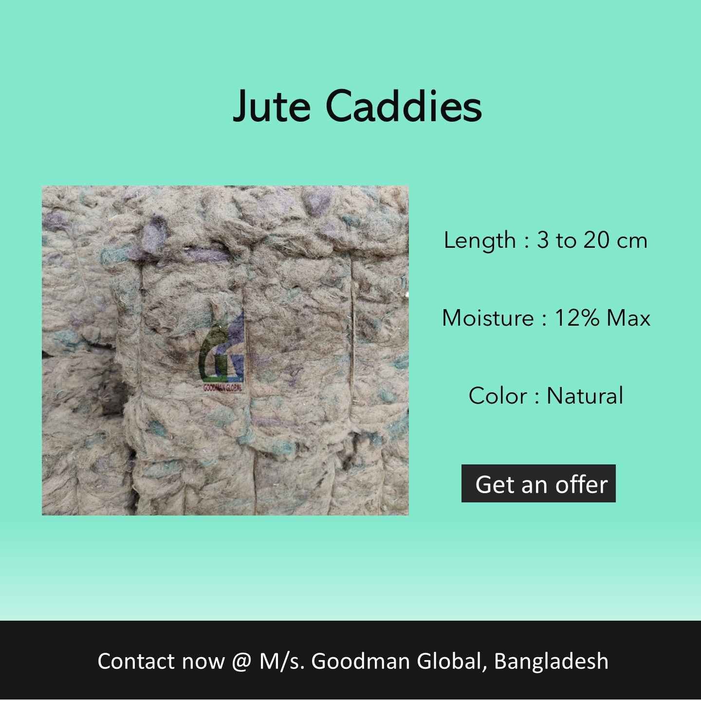 top-grade 3 to 20 cm Jute Caddies Fiber Recycled Biodegradable Manufacturer Wholesale Supplier Goodman Global Bangladesh