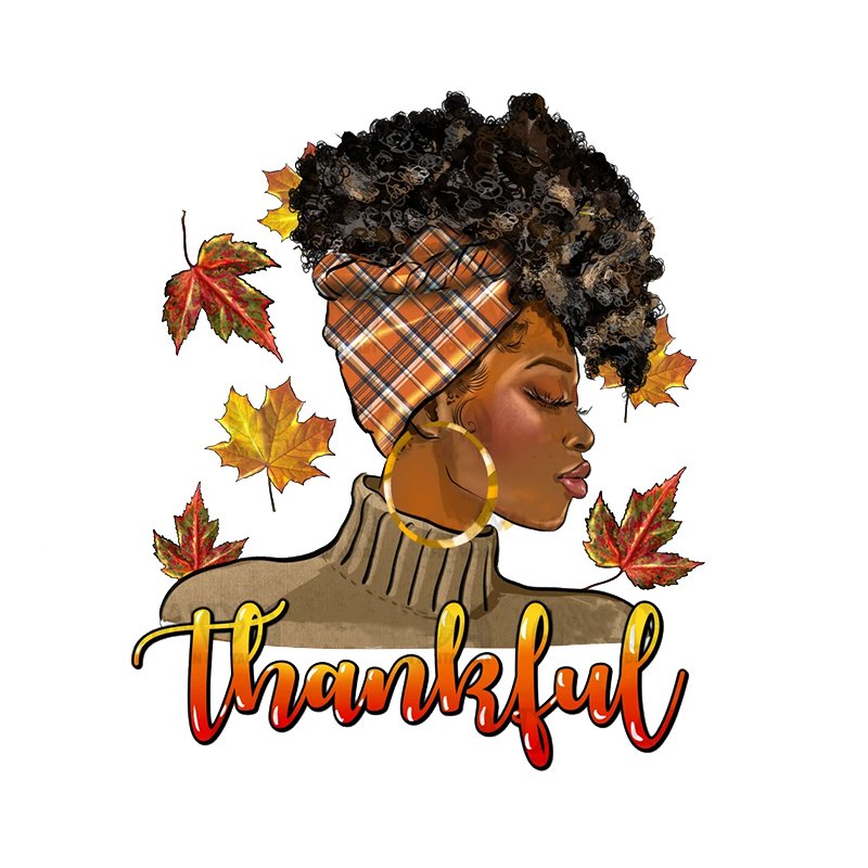 Thankful Lady DTF Film Transfer Printing Thanksgiving Day Heat Vinyl Transfer Design for Clothes