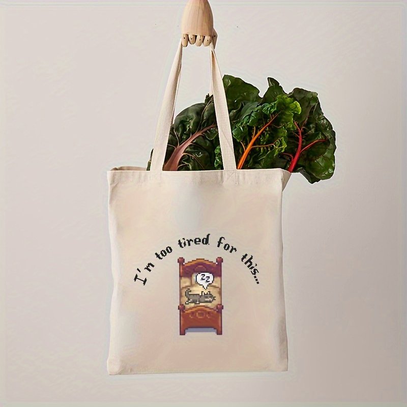 1pc I am too tired for this pattern Tote Canvas Personalized Shoulder Bag For Travel Women's Reusable Shopping Bag With Custom