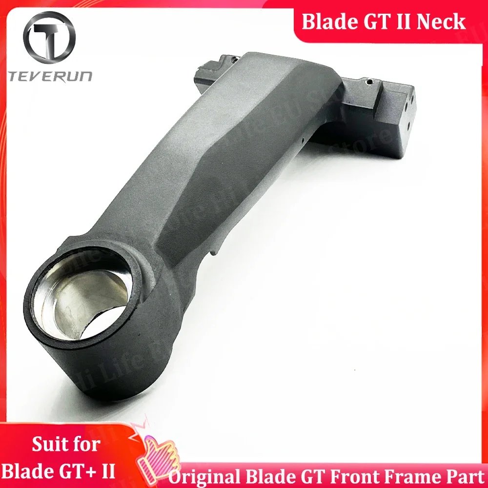 Official Blade GT/GT+ MINI Teverun Fighter 10/10+/11/11+ Front Frame Neck for Teverun Scooter