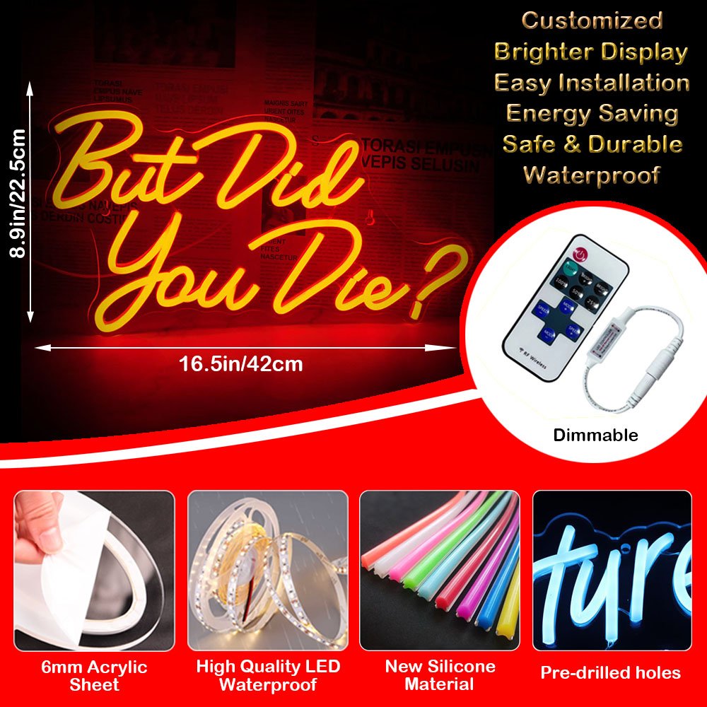 2025 High Quality Custom Outdoor Product but Did You Die Led Neon LIght Sign for Shop Room Home Wall Decor