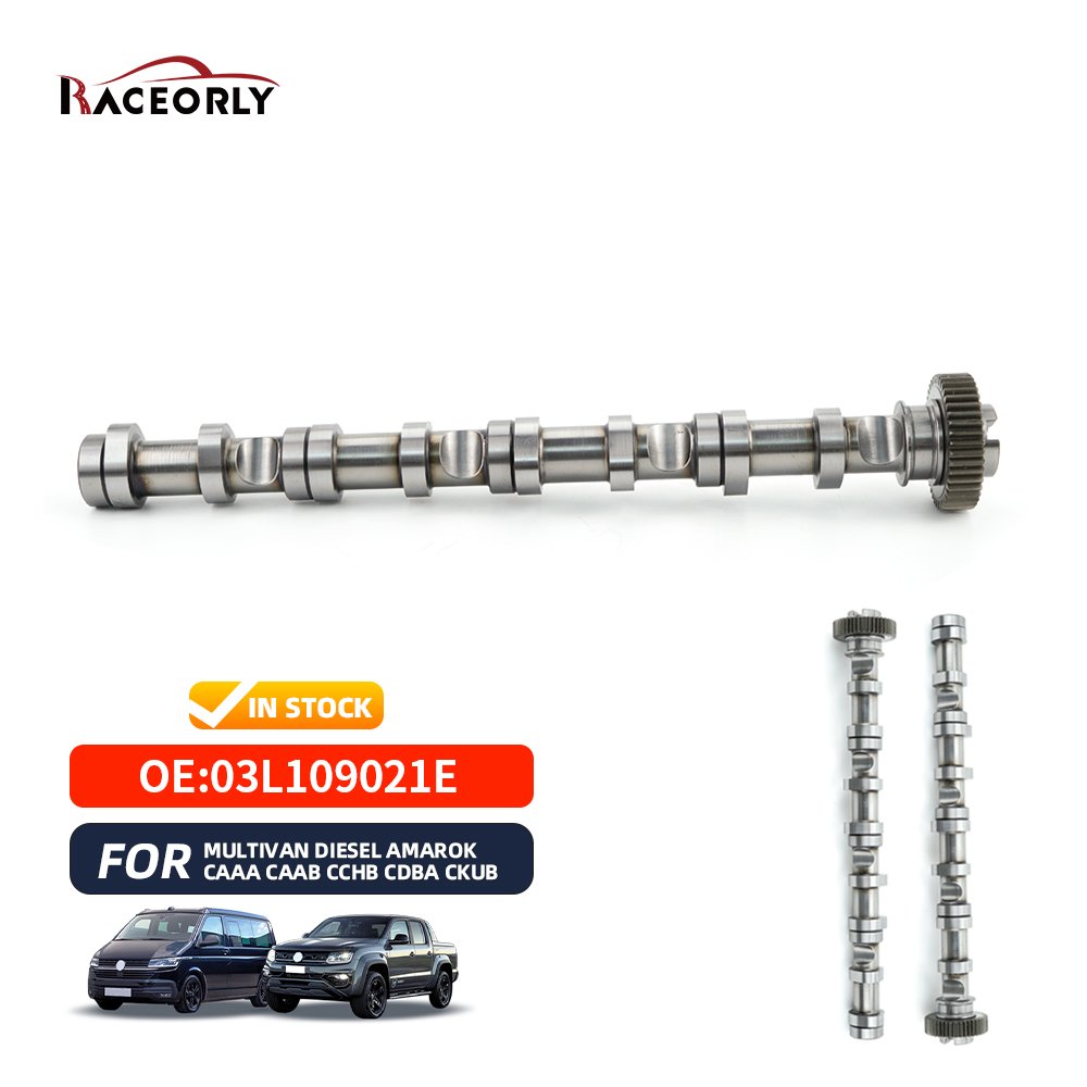 Raceorly Original Car Engine Parts Camshafts 03L109021E for Multivan diesel 2.0T CAAA CAAB CCHB CDBA CKUB CFCA Camshafts