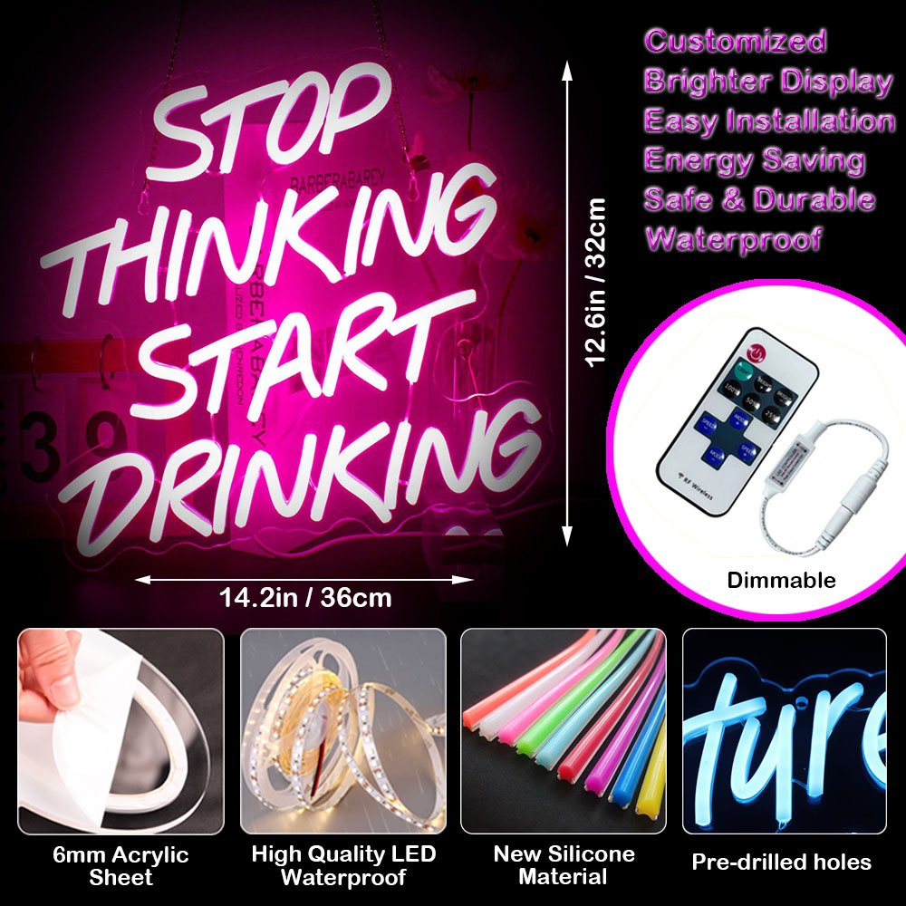 New Design Stop Thinking Start Drinking Pink Letter Neon Lights Neon Led Screen Indoor and Outdoor for Home Store Party Club