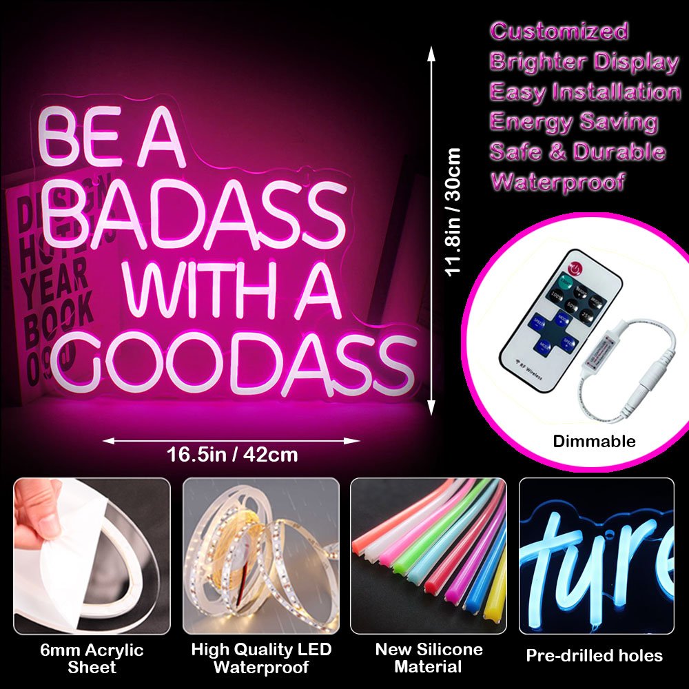 Advertising Customized BE a BADASS WITH a GOODASS Slogan Flexible Outdoor Led Neon Sign for Room Shop Business Wall Decoration